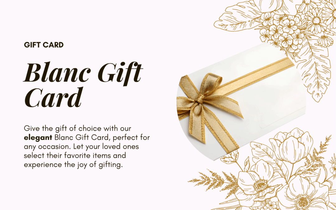 The Perfect Gift: Blanc Restaurant Gift Cards Available Online and In Person